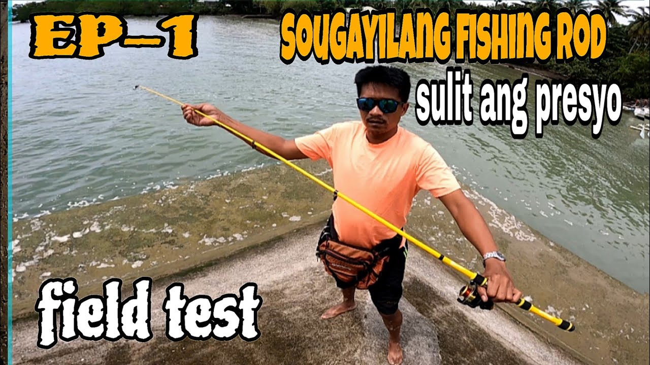EP-1 -BEGINNERS, UNANG TESTING SOUGAYILANG FISHING ROD ||@RAWWFishing@GeoOngChannel