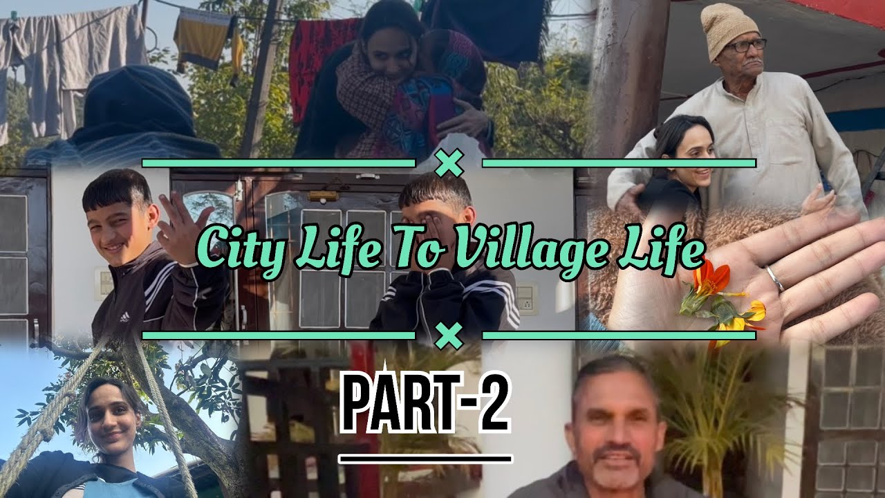 Ye Kaise Stunt Marta Hai...Part-2 of From City Life To Village Life🏔️🏡