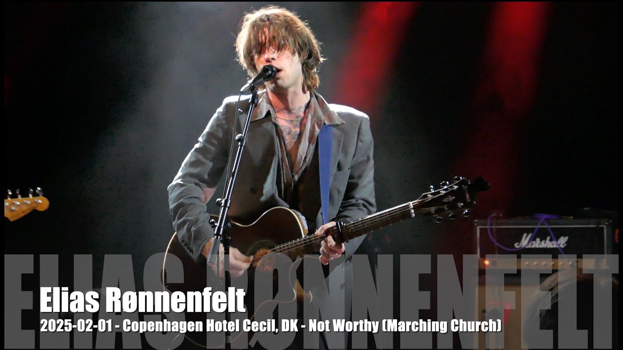 Elias Rønnenfelt - Not Worthy (Marching Church) - 2025-02-01 - Copenhagen Hotel Cecil, DK