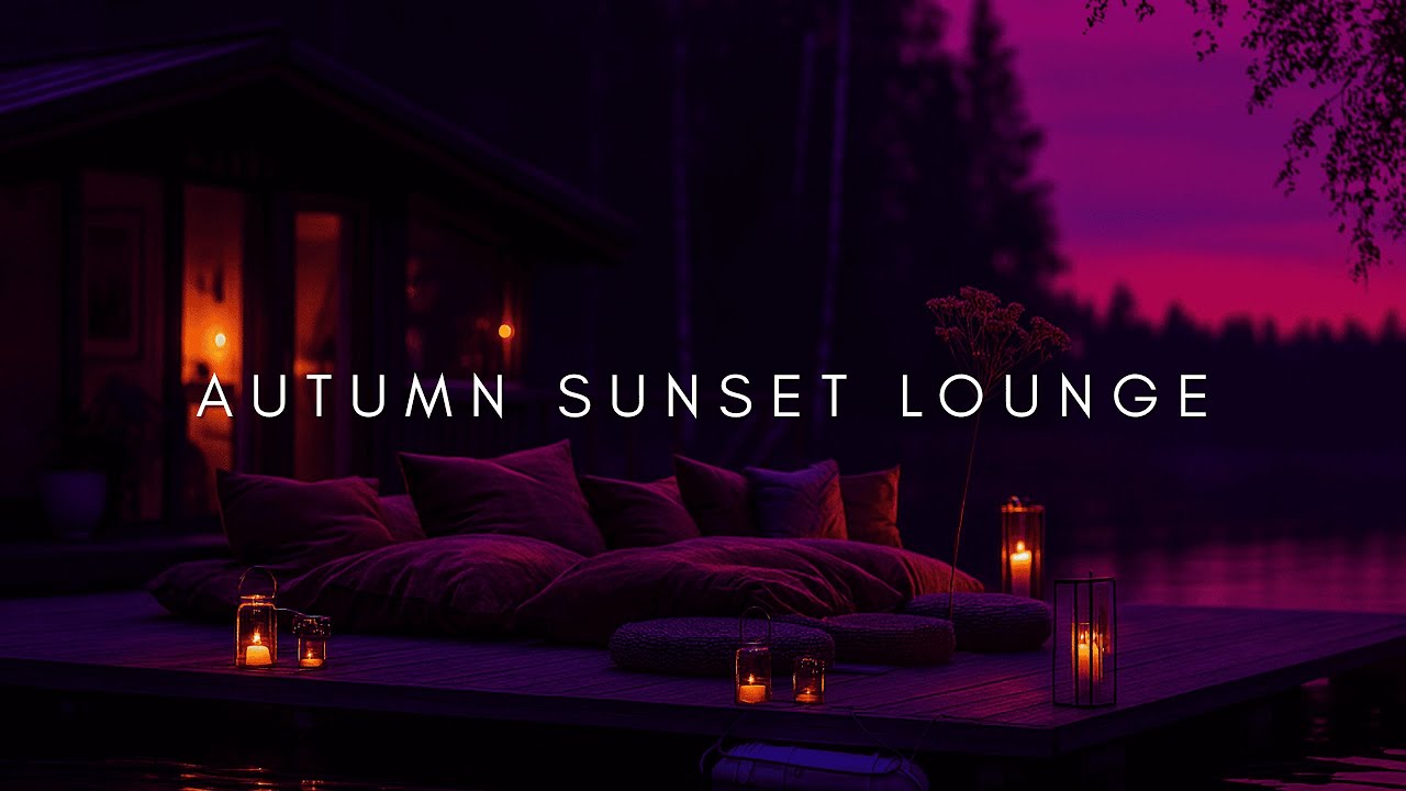 Autumn Sunset Lounge 2025 | Cozy Guitar & Deep House Chill Mix • 2-Hour Fall Evening
