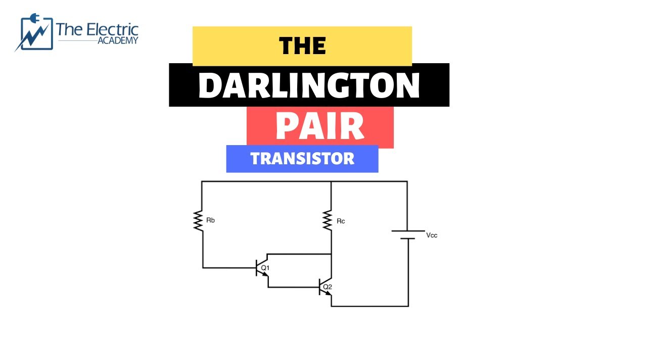 THE DARLINGTON PAIR EXPLAINED: Putting two PN junction transistors back to back.