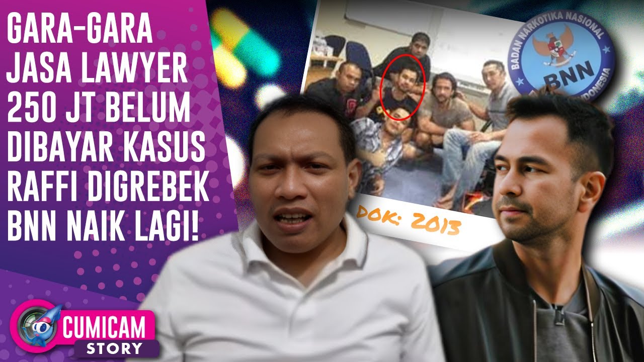 Mantan Kuasa Hukum Bongkar Lagi Kasus Raffi Ahmad Ditangkap BNN 12 Tahun Lalu | CUMISTORY