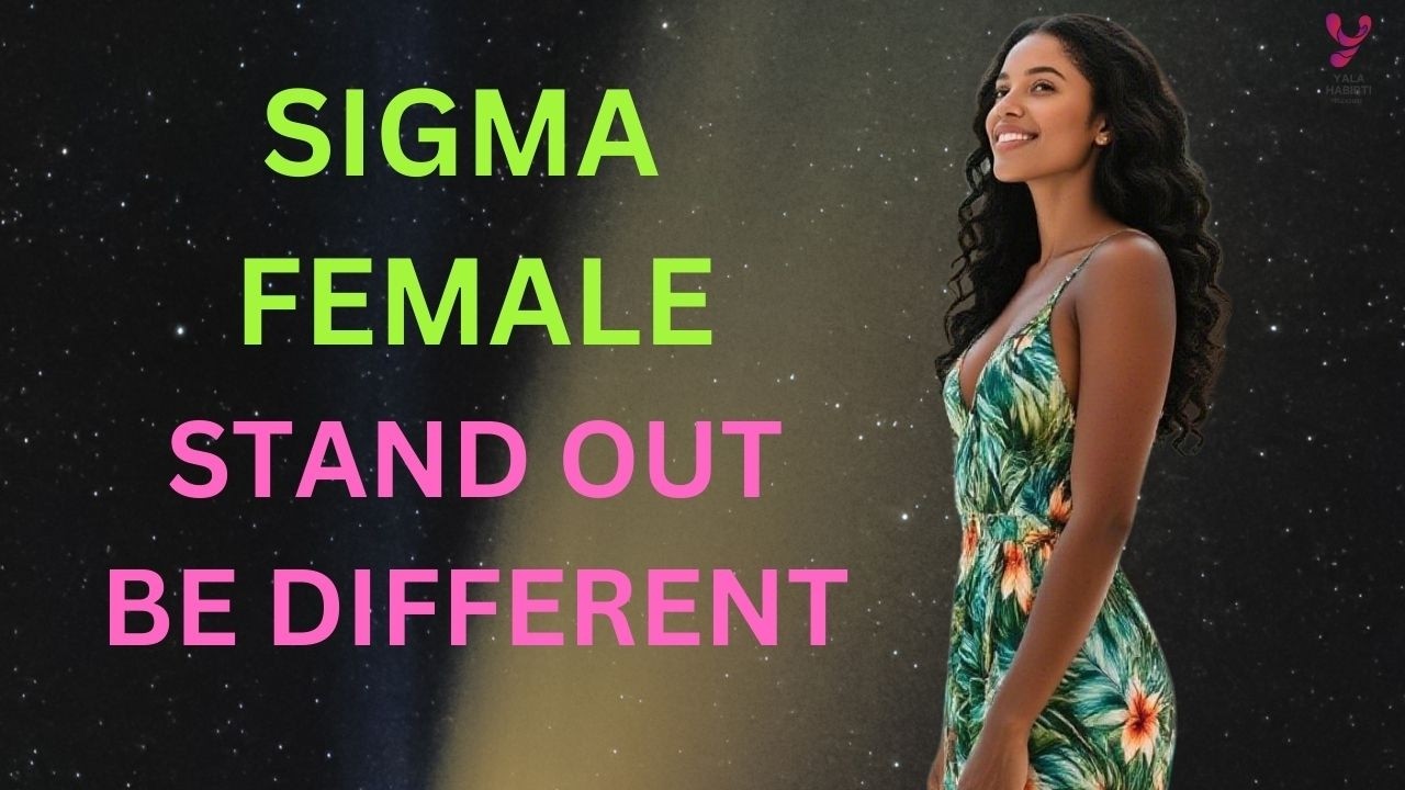 🔥🔥What makes SIGMA Women so different they'd rather stand out?｜Spicy Lady