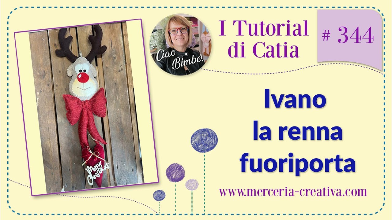 #344 IVANO LA RENNA FUORIPORTA TUTORIAL FAI DA TE