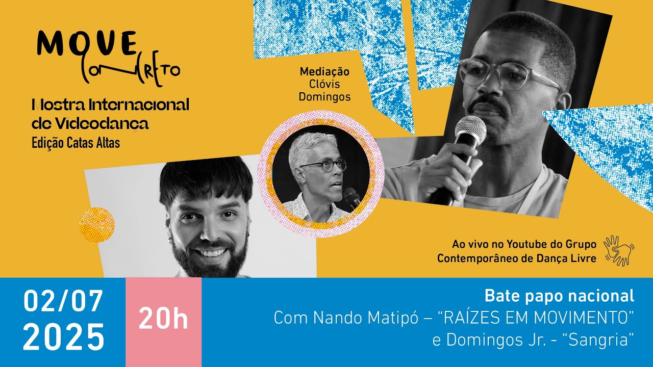 Bate papo - RAÍZES EM MOVIMENTO e Sangria | Medição: Clóvis Domingos