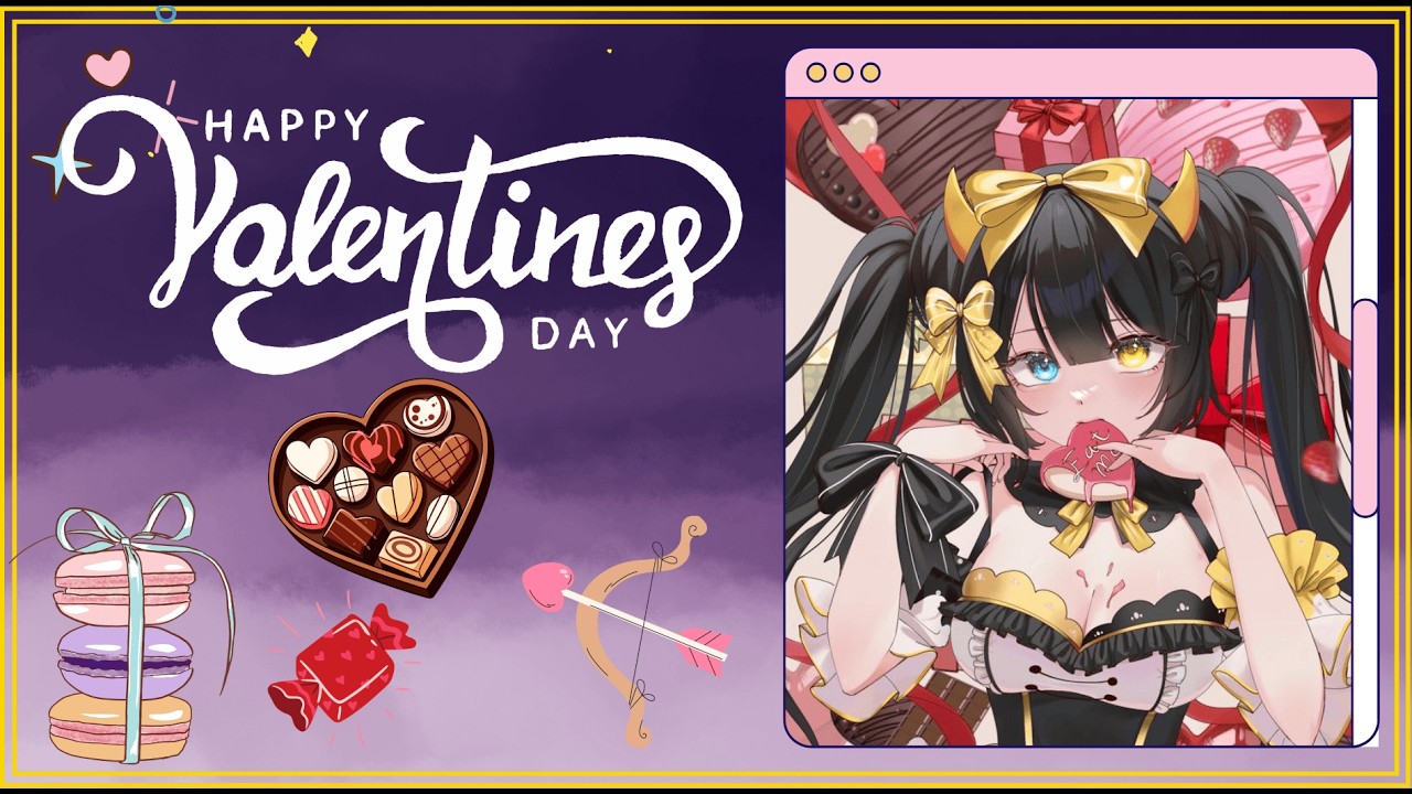 【Valentine's day】I want Chocooolatee!! Let's Talkie and play play!!
