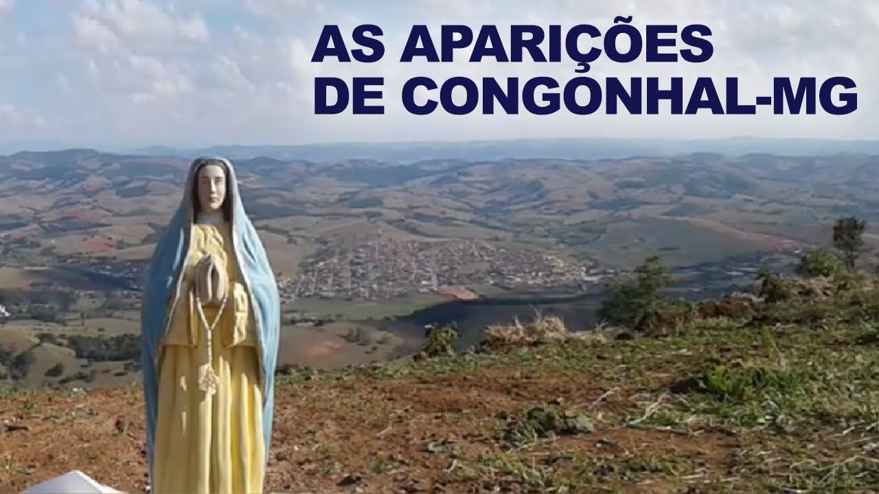 AS APARIÇÕES DE CONGONHAL - MG (ACOLHIDAS PELA IGREJA LOCAL) - REPORTAGENS
