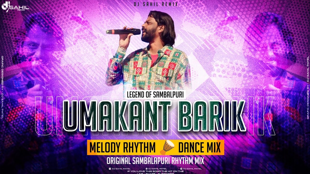 Umakant Barik Melody Rhythm Mix | Legend Of Sambalapuri Mix By Dj Sahil Patel