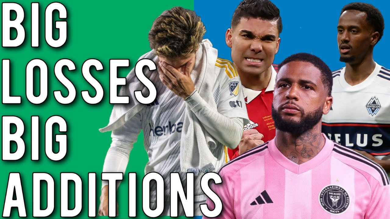 MLS Offseason Update| LA Galaxy Hurt| Miami Reloads| Vancouver Losing Players
