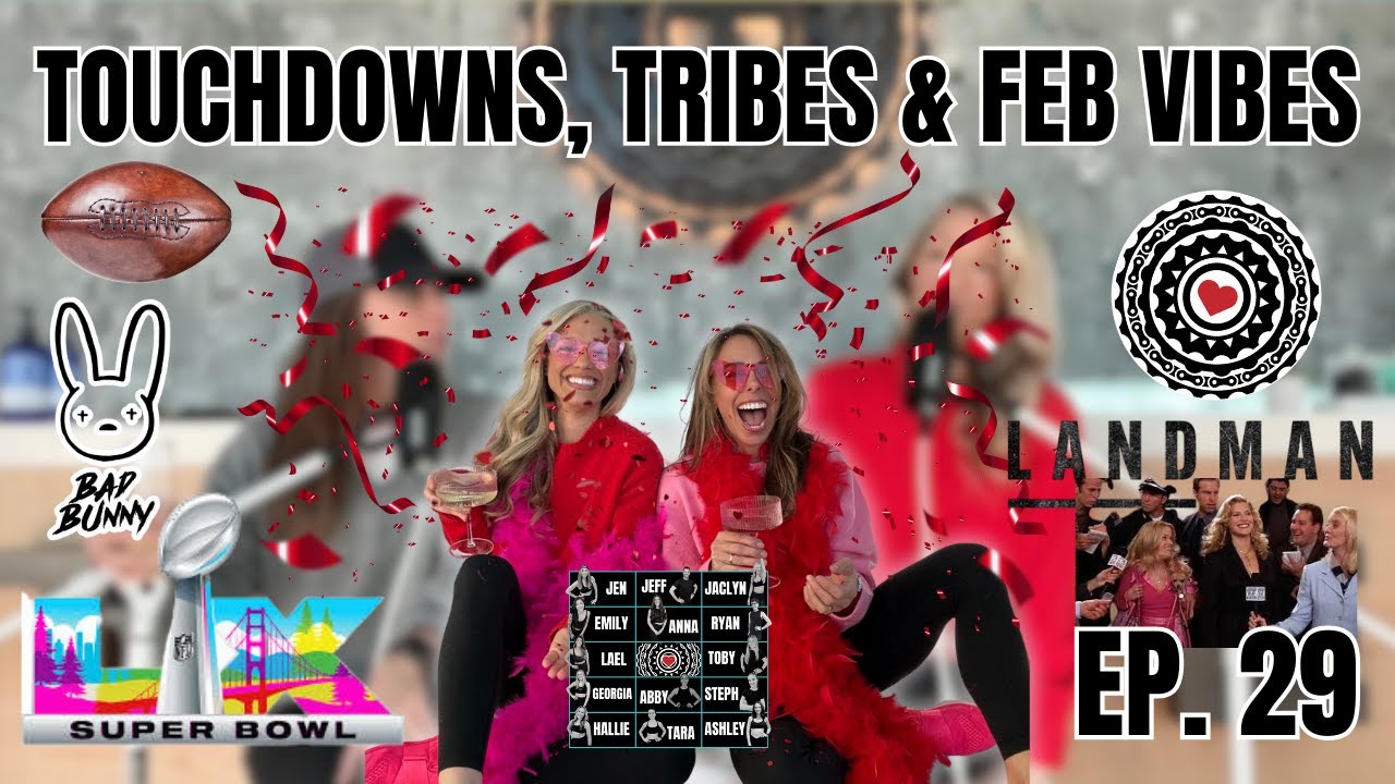TOUCHDOWNS, TRIBES & FEB VIBES