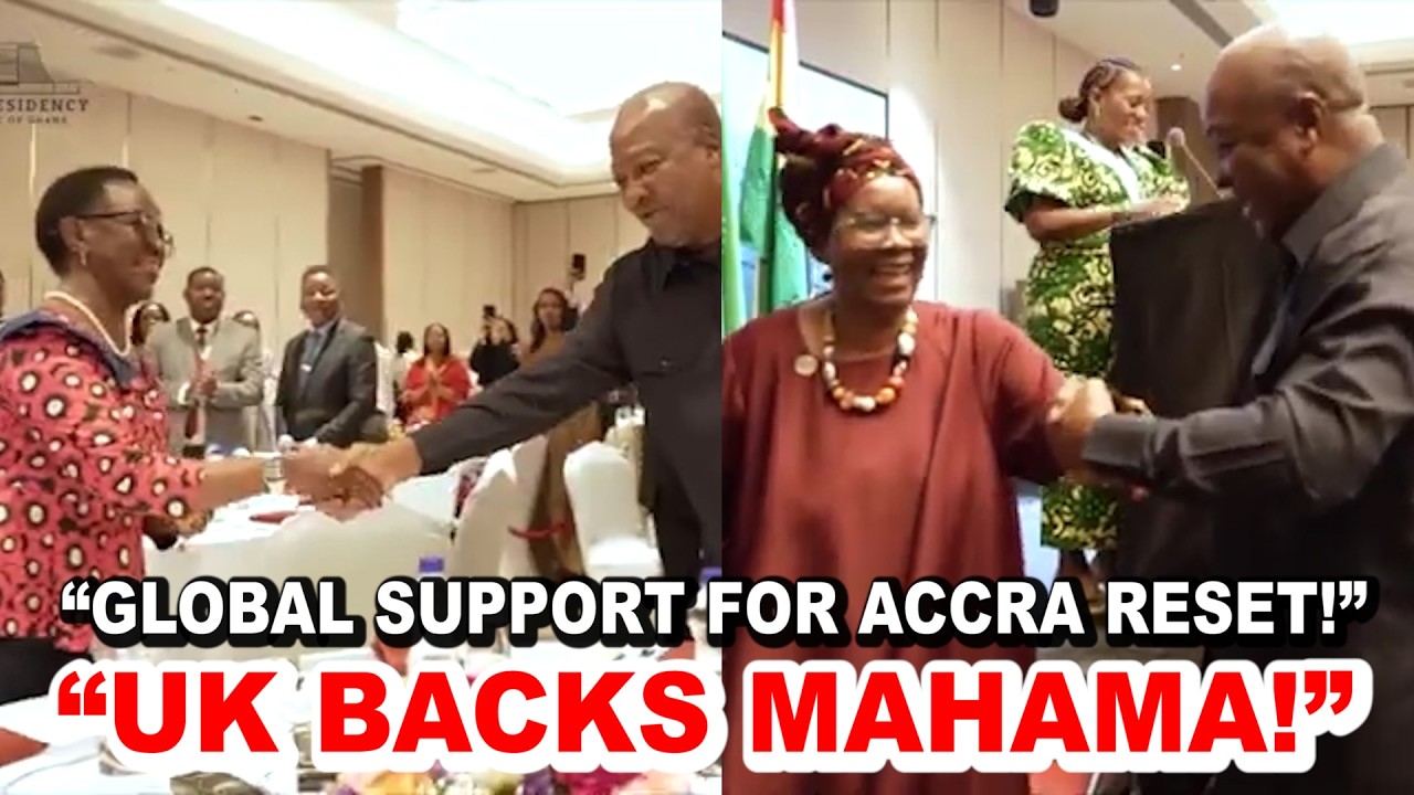 Accra Reset Gains Global Attention – UK Government Signals Support as Mahama Arrives in Addis Ababa