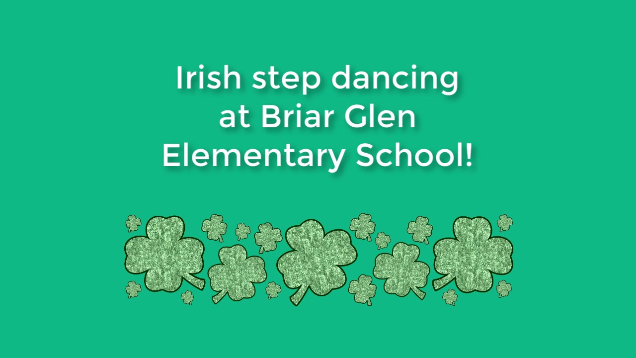 Irish step dancing demonstration at Briar Glen Elementary