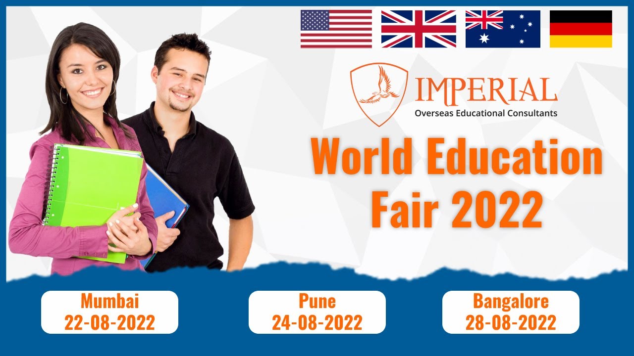 World Education Fair 2022 - Mumbai, Pune and Bangalore