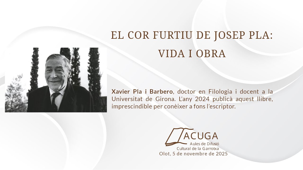 EL COR FURTIU DE JOSEP PLA: VIDA I OBRA
