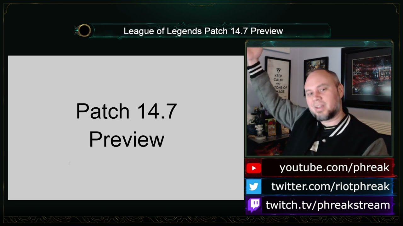Patch 14.7 Preview | League of Legends
