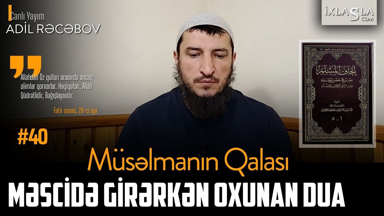 Məscidə girərkən oxunan dua-2 l 