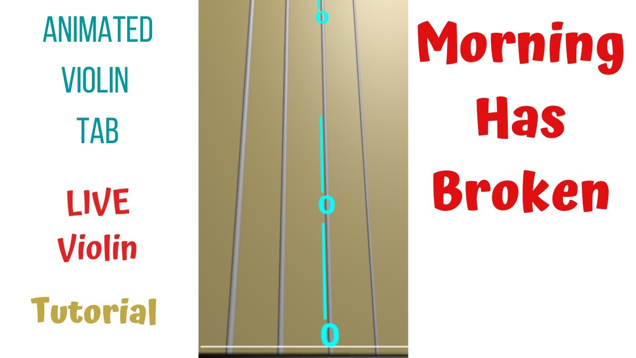 MORNING HAS BROKEN 🌄 🐦 🌅 🌼, hymn. ANIMATED VIOLIN TAB 🎻🔢. Live Violin Tutorial. Guitar🎸 Hero 4 🎻