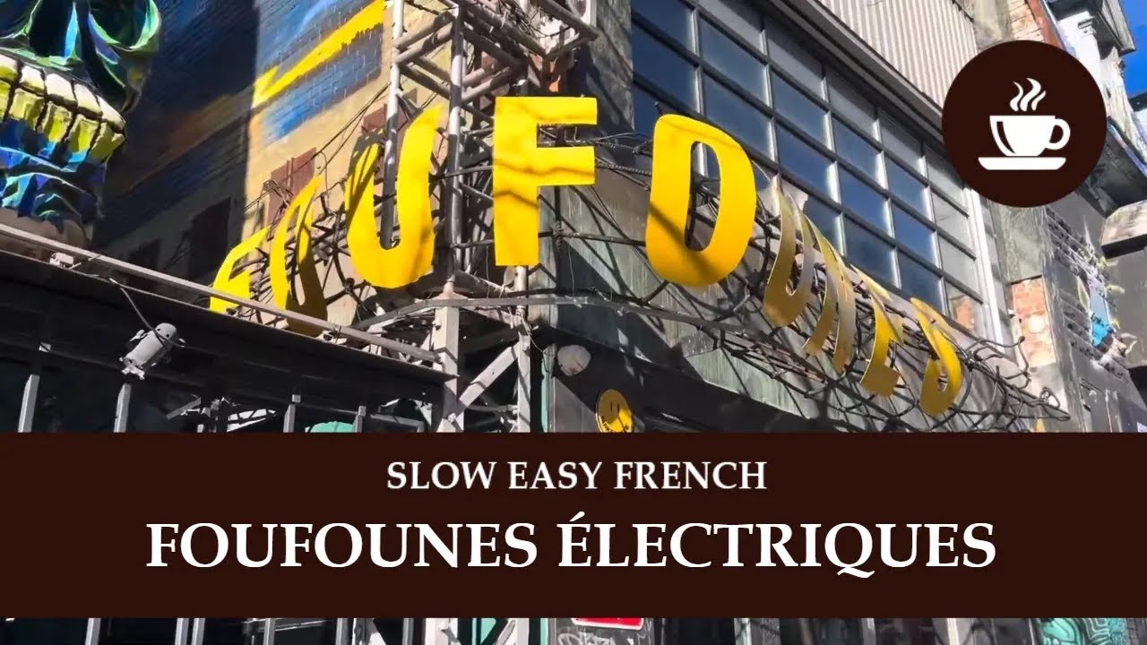 LES FOUFOUNES ÉLECTRIQUES À MONTRÉAL - Intermediate Quebec French with Subtitles | Frenchpresso