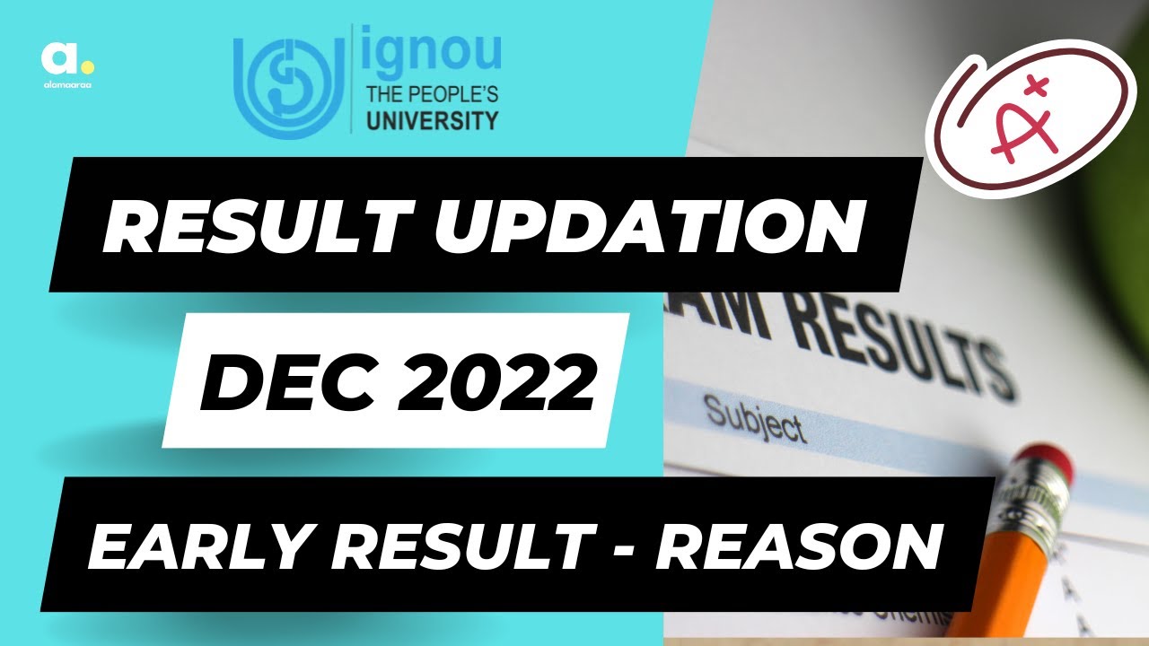 IGNOU Dec 2022 Result | July 2022 Admission | Results