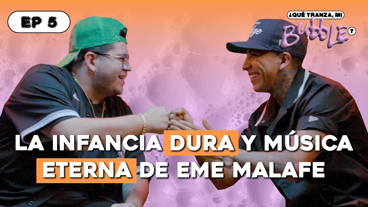 Alex Lago entrevista a Eme MalaFe | De los tacos al rap en la Morelos | ¿Qué tranza, mi Bubble? Ep.5