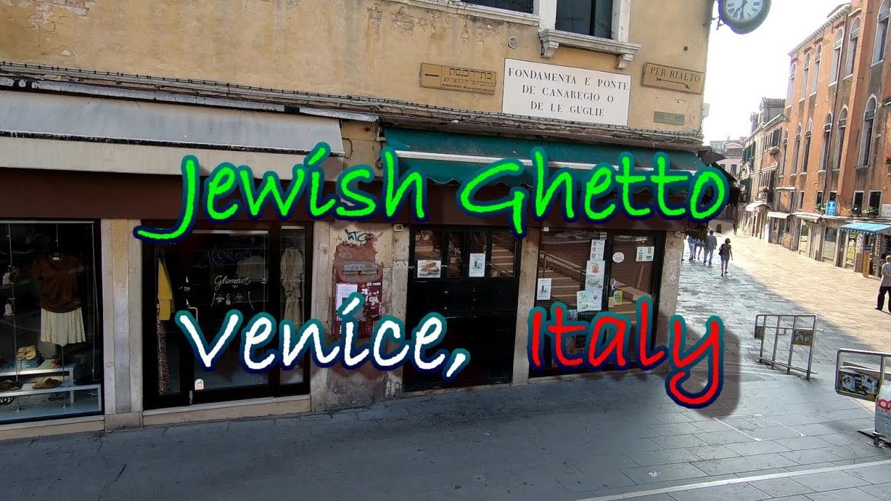 The Jewish Ghetto, Venice Italy