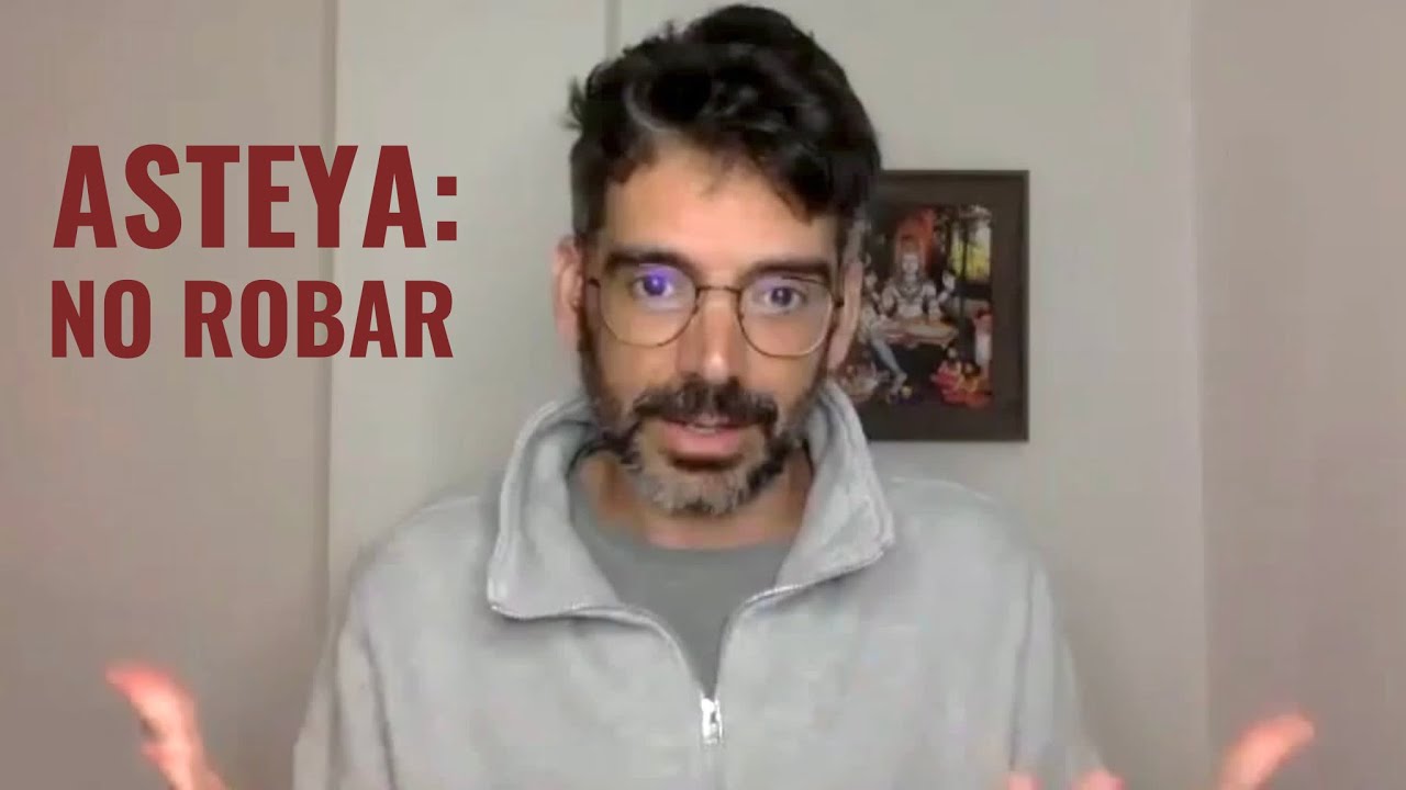 VLOGS | Asteya: no robar