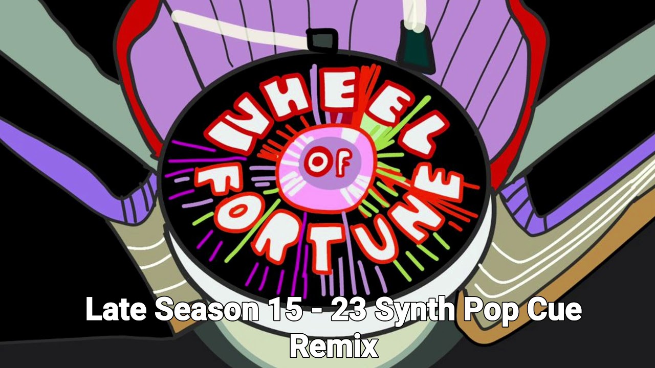 Wheel of Fortune Late Season 15 - 23 Synth Pop Cue Remix