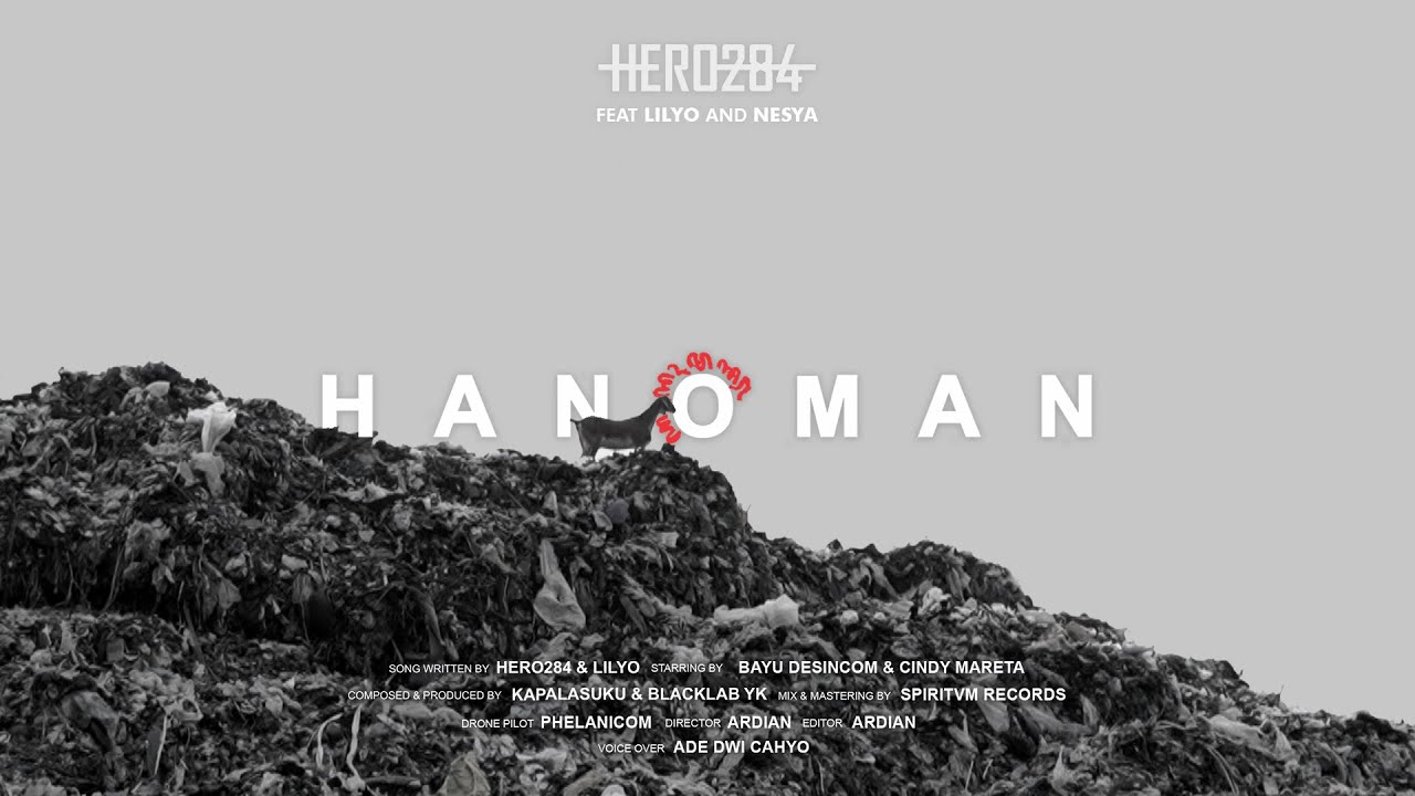 HERO284, LILYO - HANOMAN ft. NESYA ( OFFICIAL VIDEO )