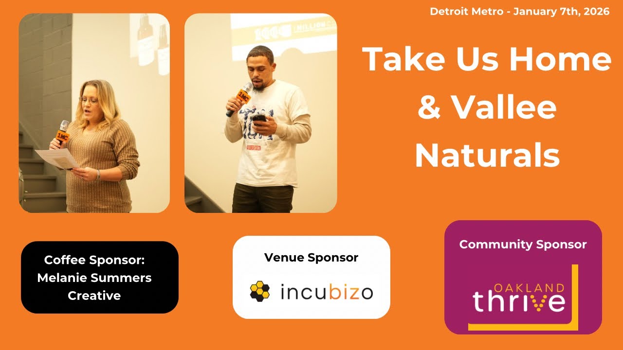 1 Million Cups Detroit Metro - Take Us Home & Vallee Naturals