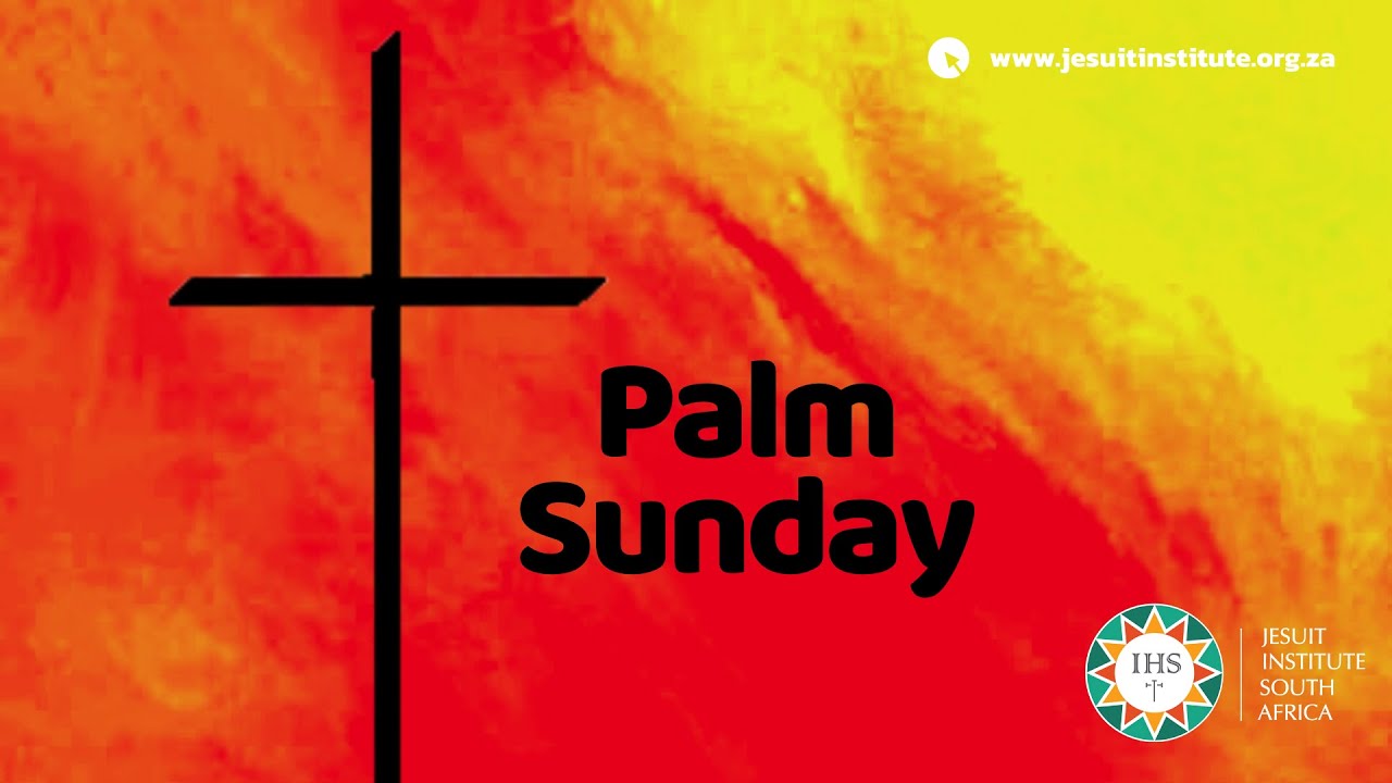 Palm Sunday Mass 2021
