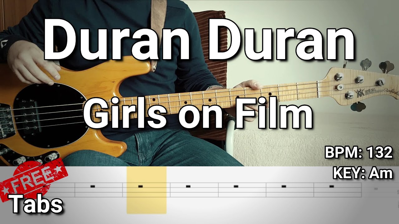 Duran Duran - Girls on Film (Bass Cover) Tabs