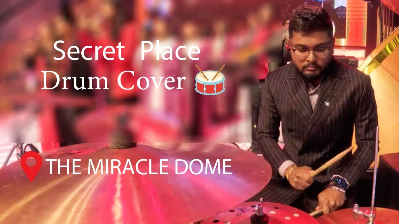 Secret Place - Live Cover @ The Miracle Dome 🥁