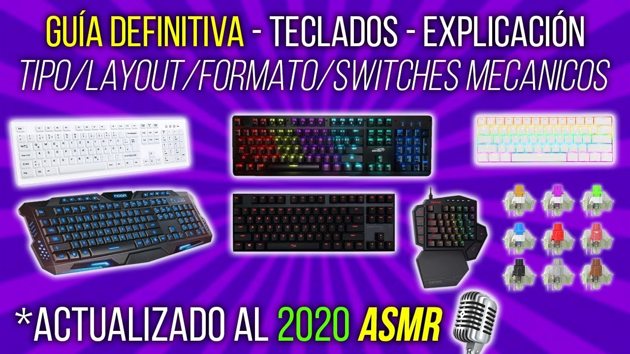 ⛔ NO COMPRES UN TECLADO SIN VER ESTE VIDEO! GUÍA DE SWITCHES MECANICOS DEFINITIVA 2020 CON ASMR