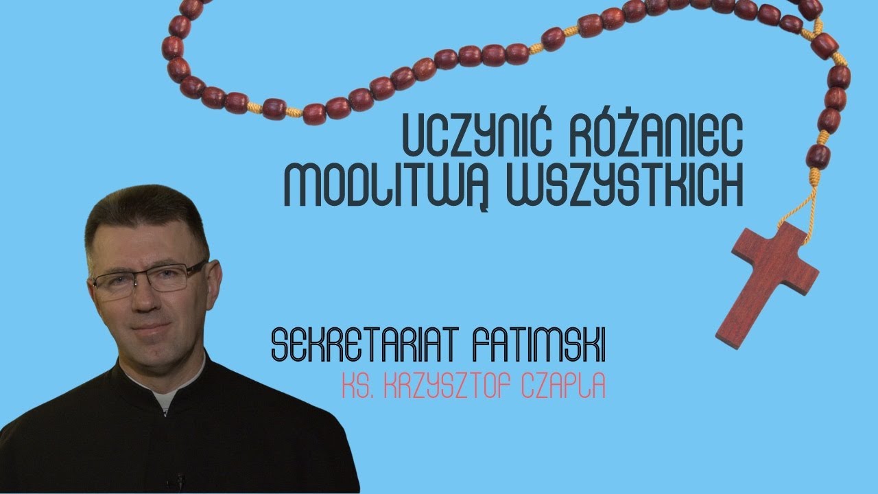 Świadectwo różańcowe – ks. Krzysztof Czapla