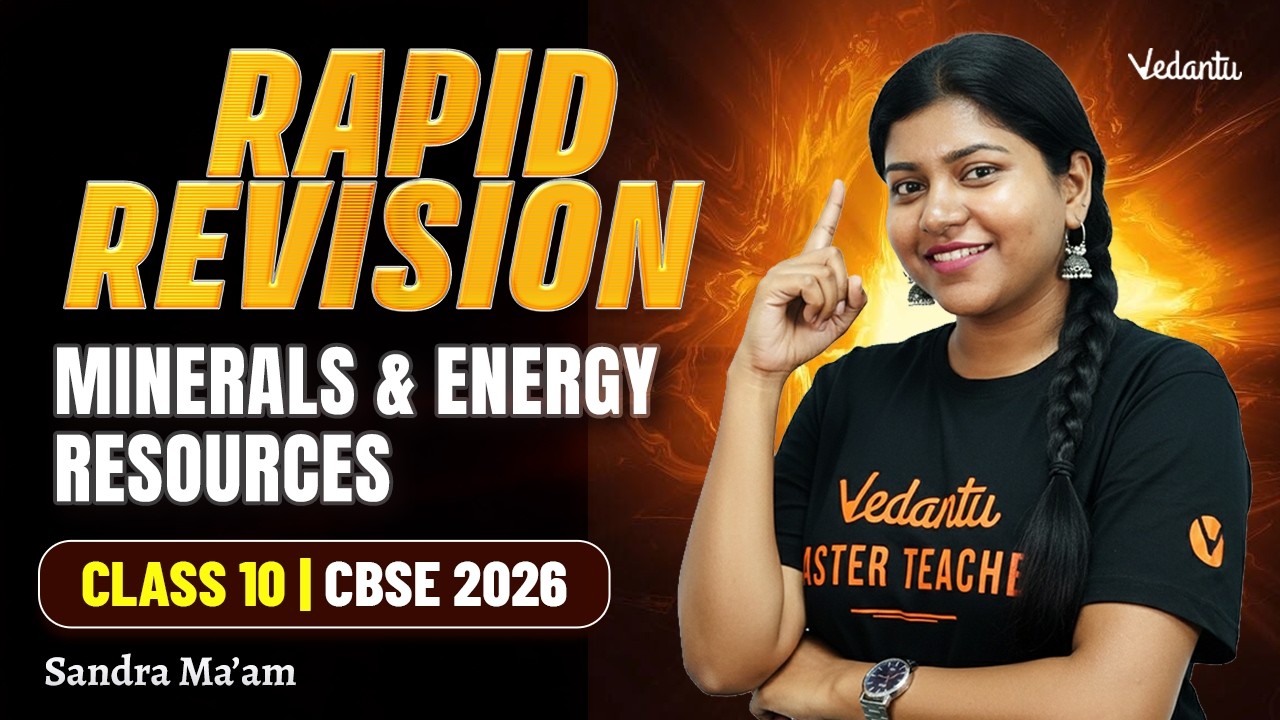 Minerals and Energy Resources | Rapid Revision  | Class 10 SST | CBSE 2026 | Sandra ma'am