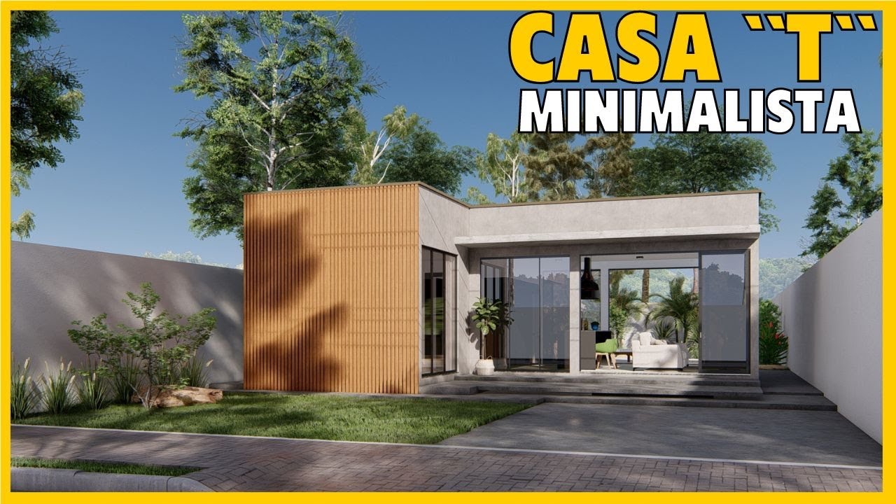 CASA MINIMALISTA FORMATO T | Casa pequena 76m&sup2; |