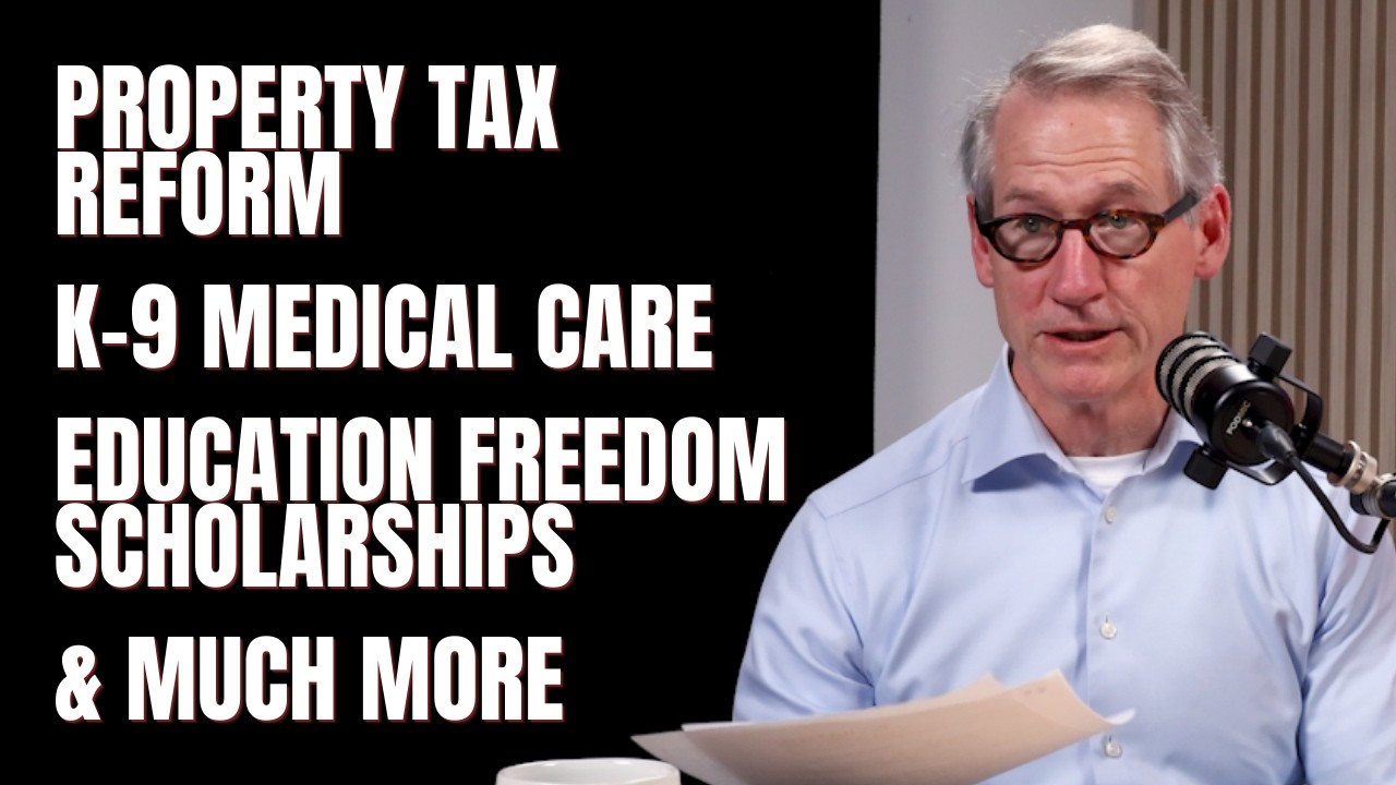 Property Tax Reform, K-9 Medical Care, and Education Freedom Scholarships: What's Being Debated