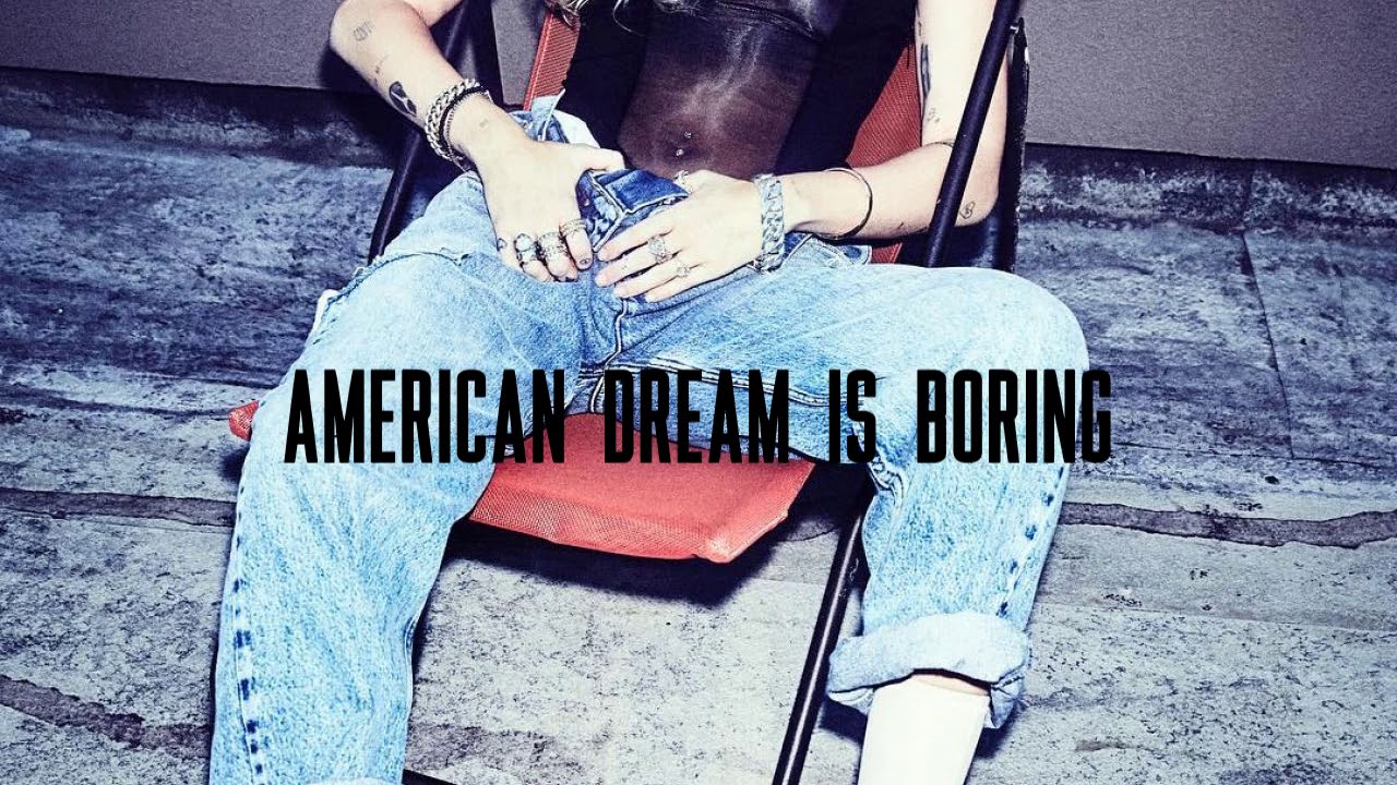 Miley Cyrus - American Dream is Boring (What's Good?) (UNRELEASED)