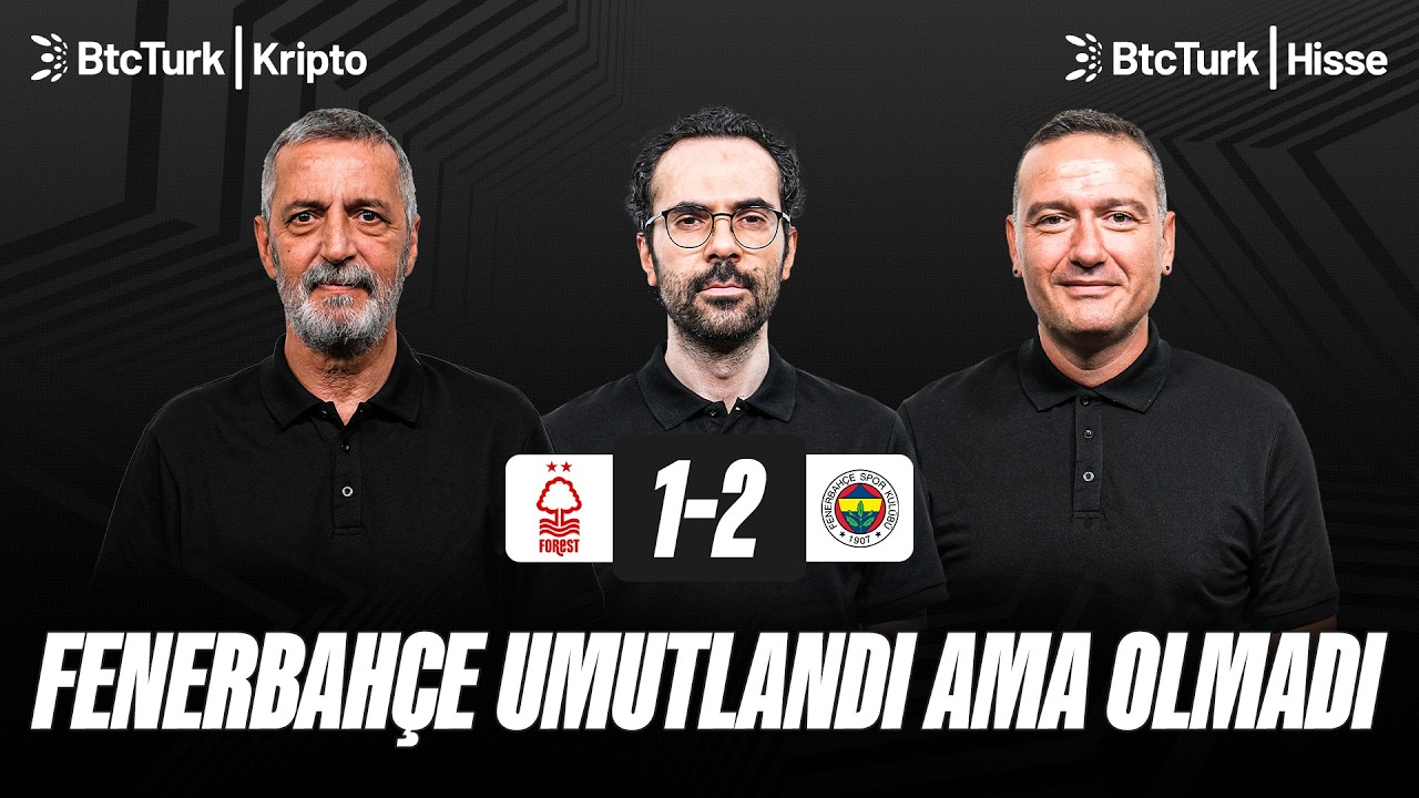 Nottingham Forest - Fenerbahçe Maç Sonu | Abdülkerim Durmaz, Serkan Akkoyun, Emek Ege | AVRUPA YOLU