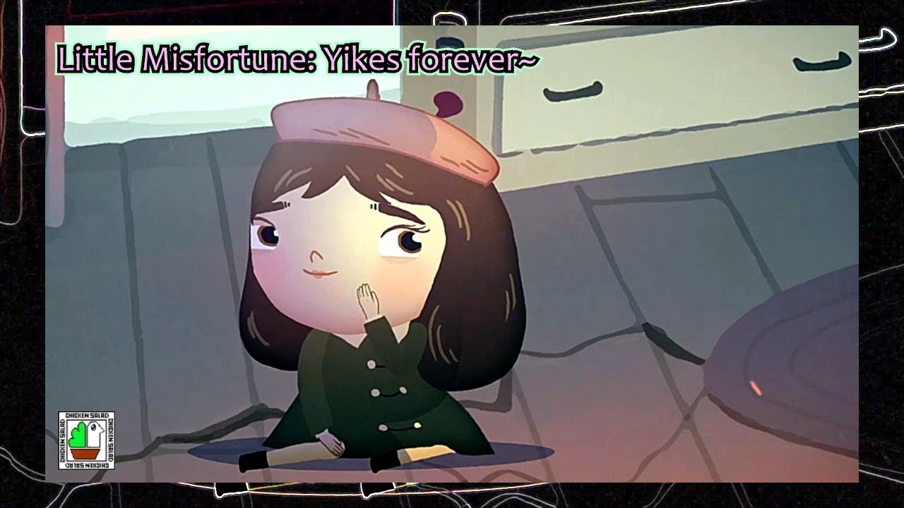 Little Misfortune: Yikes forever~