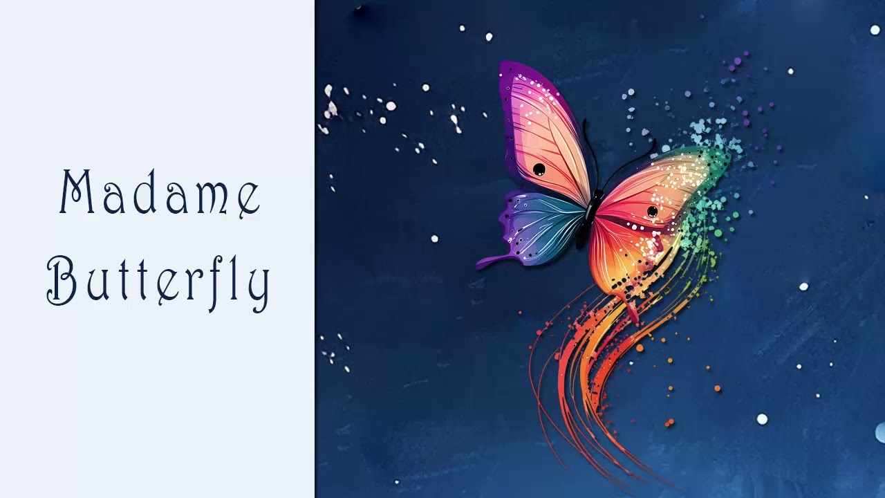 10  Madame Butterfly