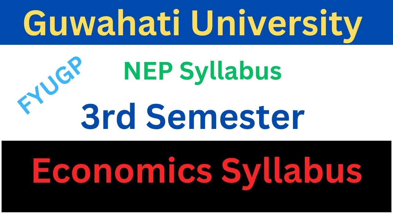 BA Economics 3rd Semester syllabus | Guwahati University Economics Syllabus Sem 3 | Nep-fyugp