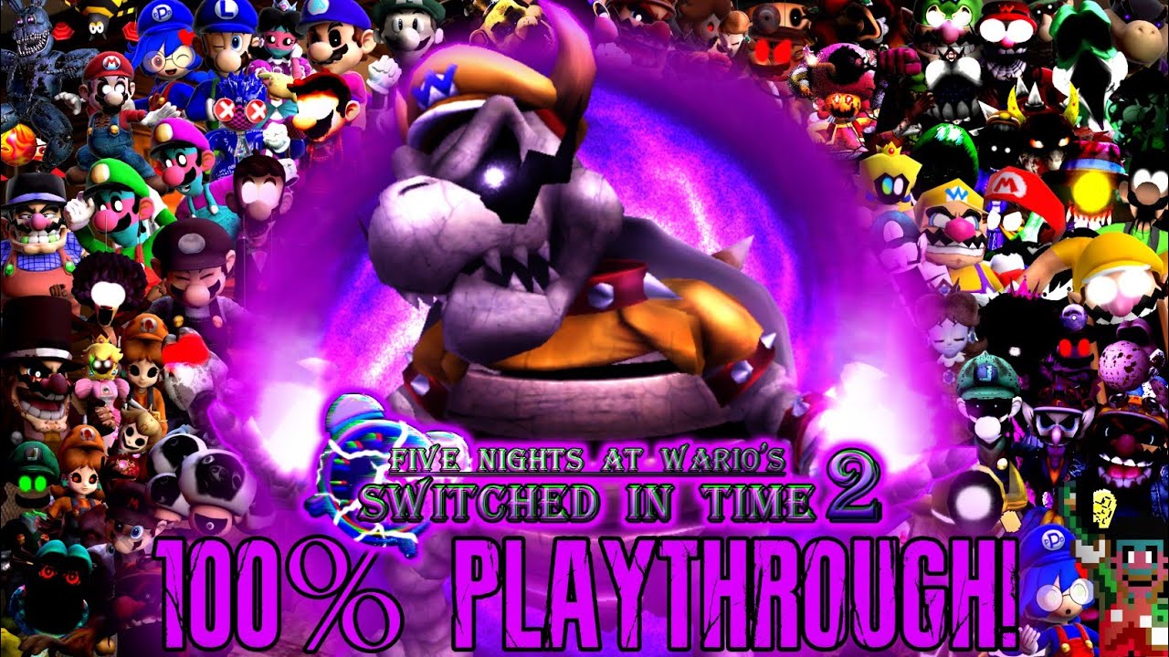 Five Nights At Wario's: Switched In Time 2 | 100% FULL PLAYTHROUGH!