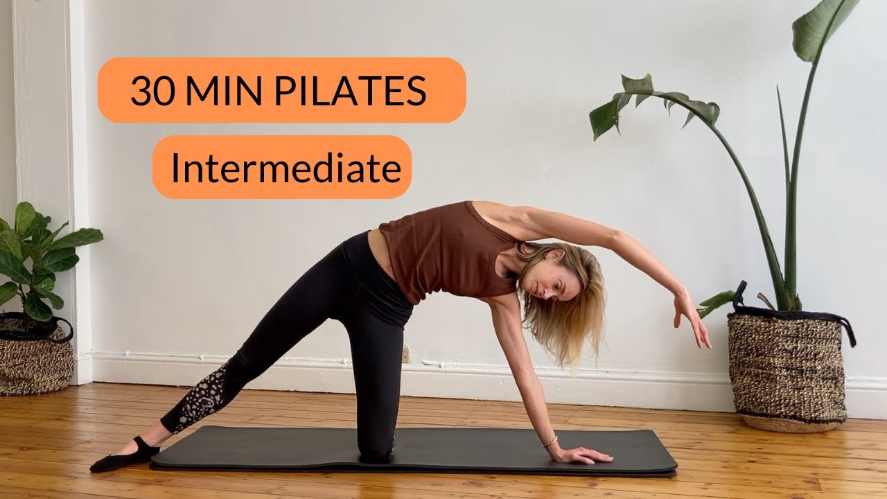 30 MIN PILATES - Intermediate - Full Body Workout