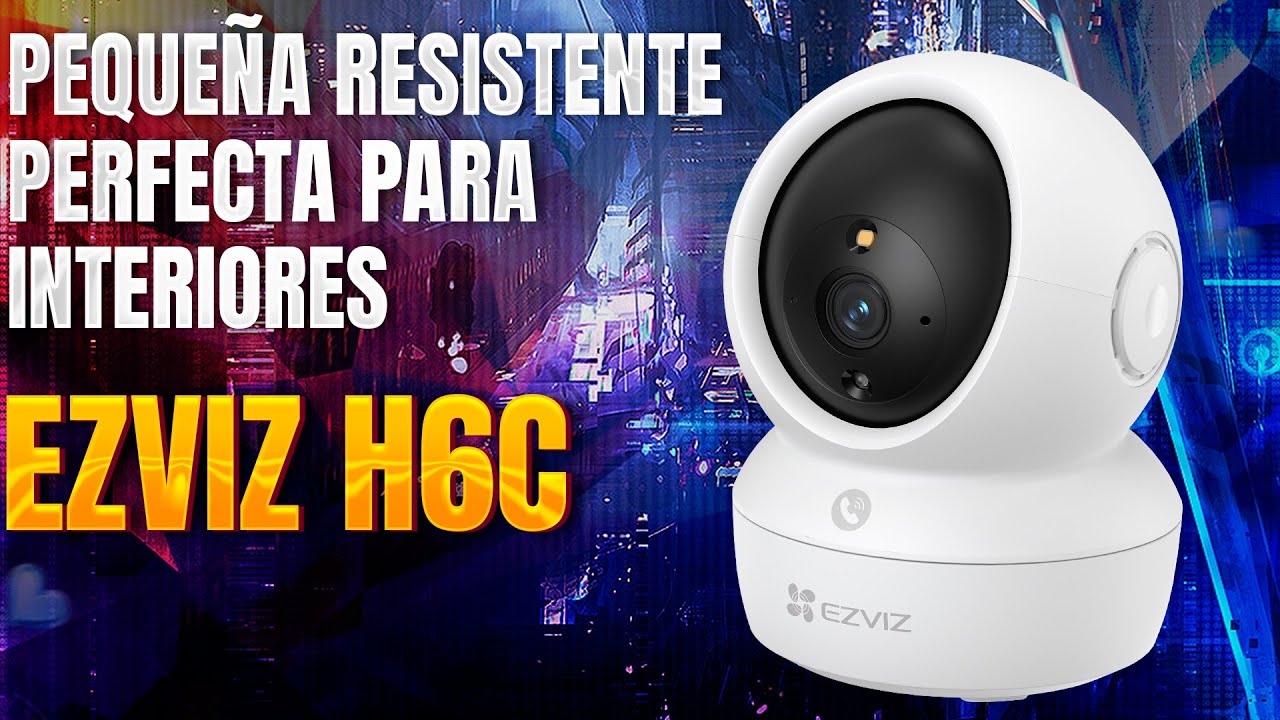 ¡EZVIZ H6C: Seguridad y tranquilidad en tu hogar! | UNBOXING Y REVIEW  | LordMasterMatrix