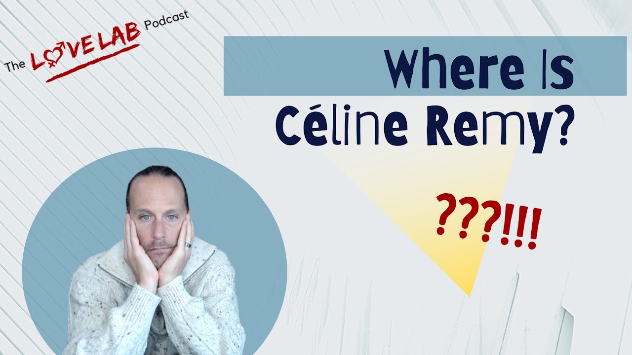 Where Is Céline Remy