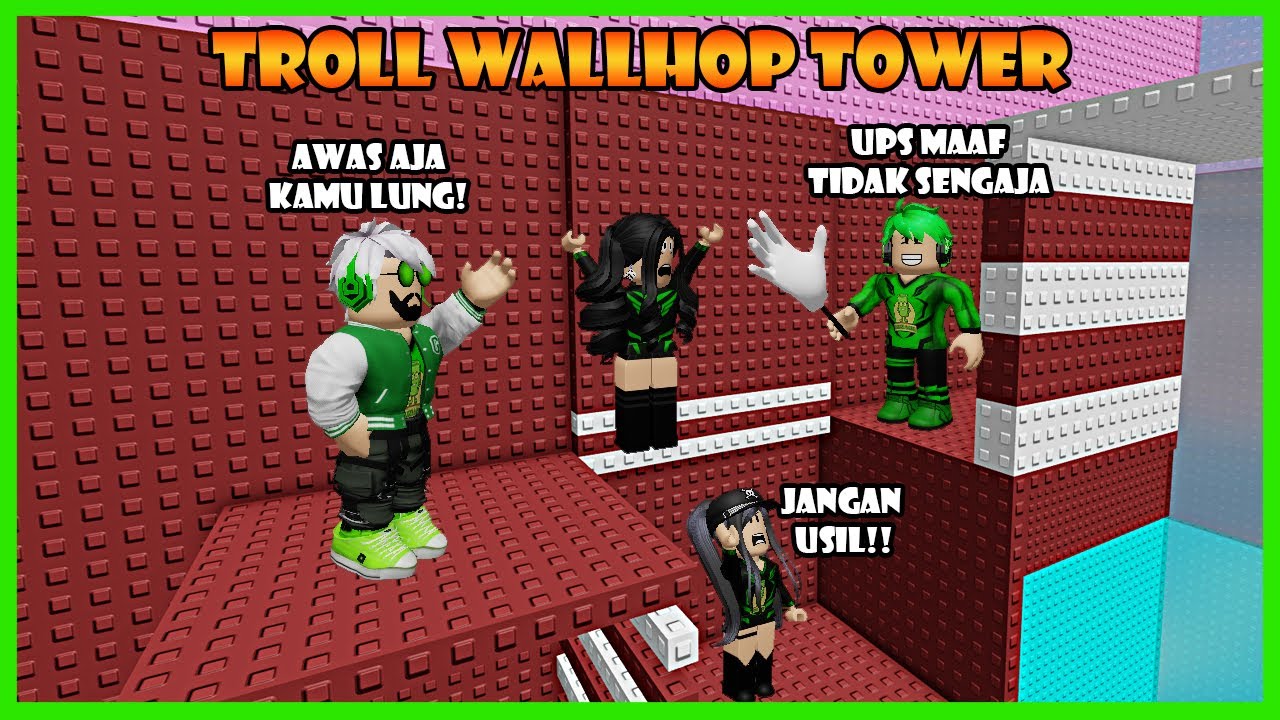 Bang Darlung Usilin Mereka Semua Main Troll Obby Wallhop Di Roblox