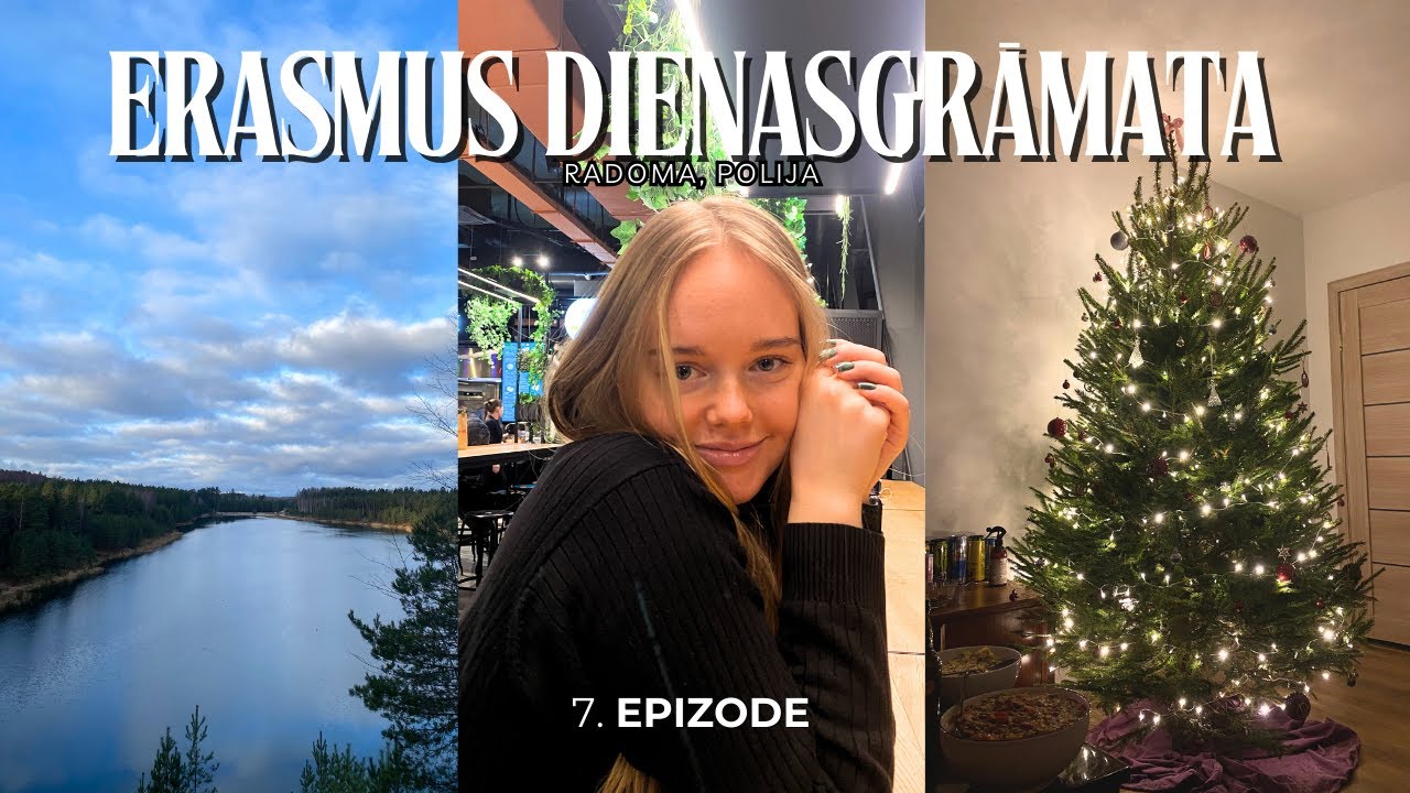 Erasmus dienasgrāmata | 7. epizode | Radoma, Polija | Rīga, Ogre, slidotava, Burzma, Ziemassvētki