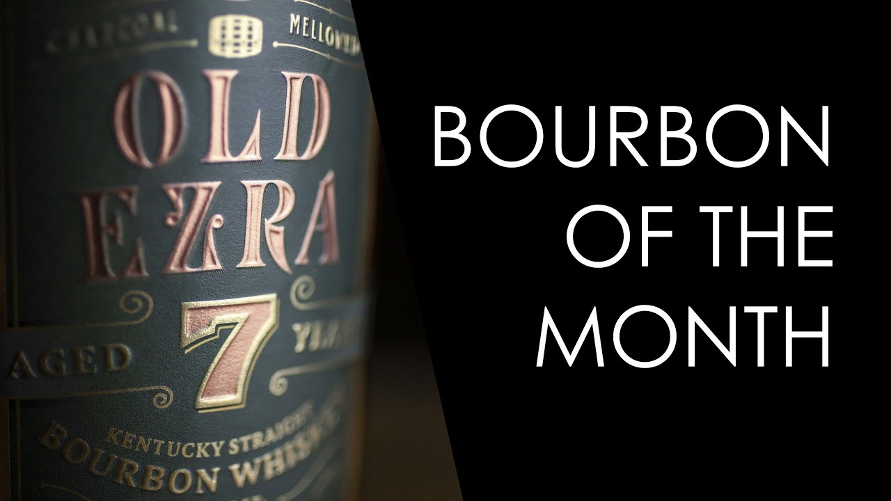 Ritual ETX Presents the Bourbon of the Month - Ezra Brooks Old Ezra 7-Year-Aged Bourbon Whiskey
