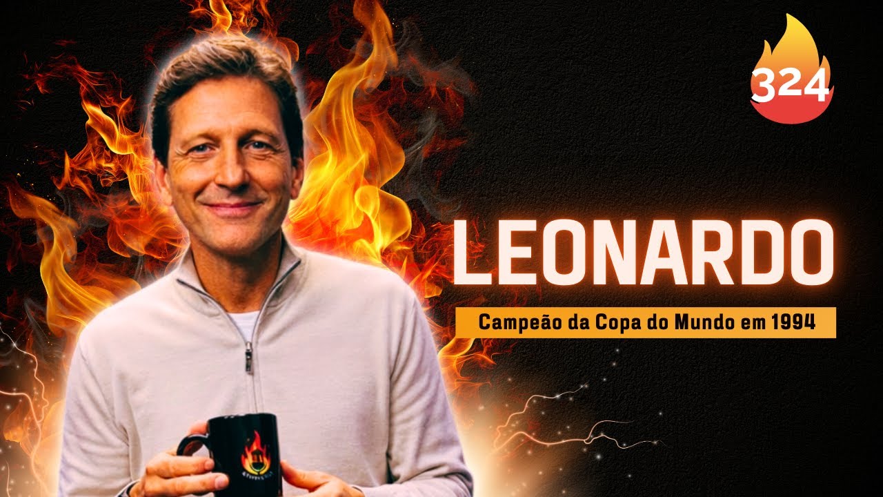 LEONARDO [Ex Flamengo, Milan e PSG] -STORICAST | EP#324